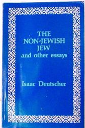 Cover Art for 9780932870186, The Non-Jewish Jew by Isaac Deutscher