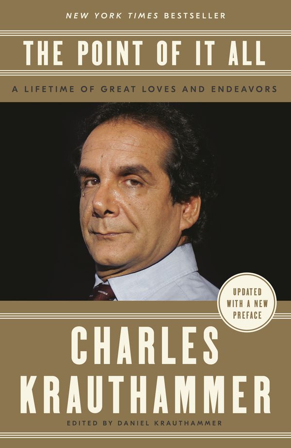 Cover Art for 9781984825506, The Point of It All by Charles Krauthammer