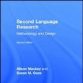Cover Art for 9781138808553, Second Language ResearchMethodology and Design by Alison Mackey