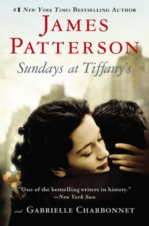 Cover Art for 9780446407021, Sundays at Tiffany's by James Patterson