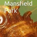 Cover Art for 9798387517945, Mansfield Park by Jane Austen