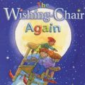 Cover Art for 9780749732127, Wishing-Chair Again by Enid Blyton