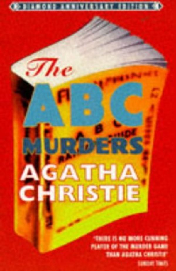 Cover Art for 9780006498728, The ABC Murders: 60th Anniv Edn by Agatha Christie