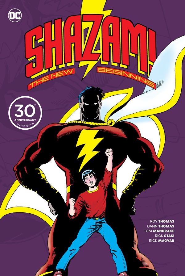 Cover Art for 9781401274849, Shazam A New Beginning 30th Anniversary Deluxe EditionShazam by Roy Thomas