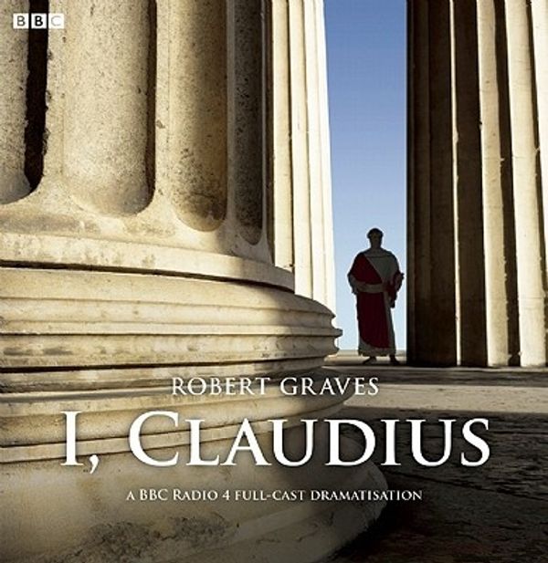 Cover Art for 9781408427552, I, Claudius by Robert Graves