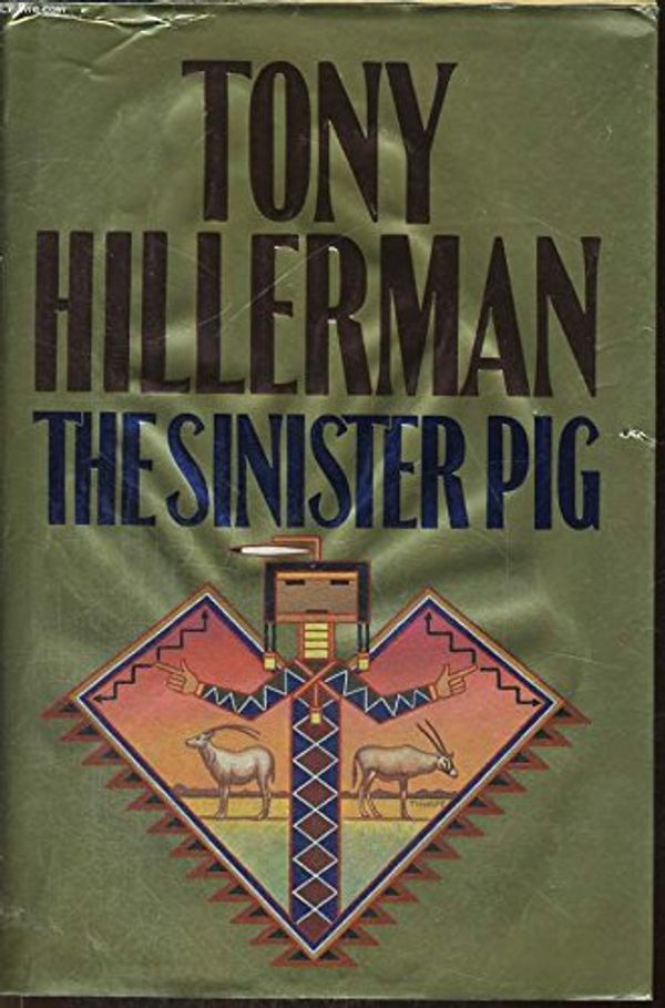 Cover Art for 9780002005265, The Sinister Pig by Tony Hillerman