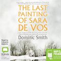 Cover Art for 9781489352620, The Last Painting of Sara de Vos by Dominic Smith