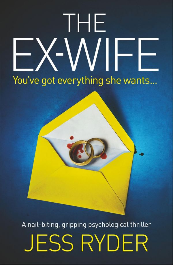 Cover Art for 9781786814050, The Ex-Wife: A nail biting gripping psychological thriller by Jess Ryder