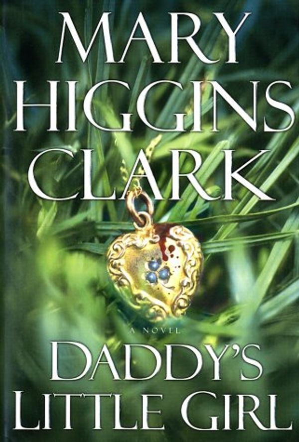 Cover Art for 9780743206044, Daddy's Little Girl by Mary Higgins Clark