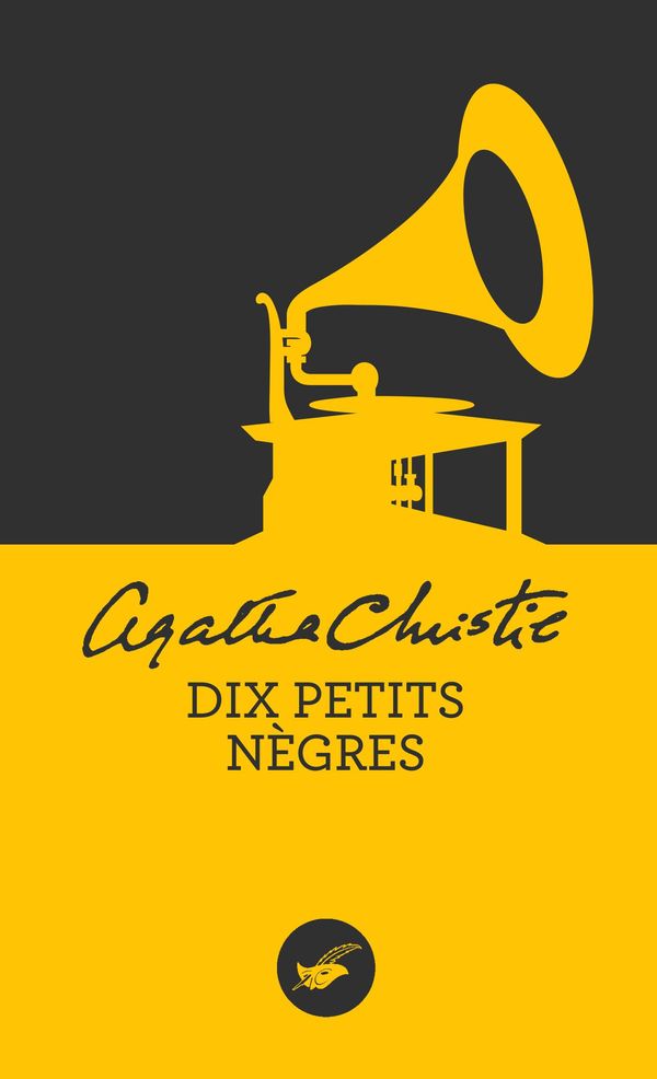 Cover Art for 9782702436776, Dix petits nègres (Nouvelle traduction révisée) by Agatha Christie