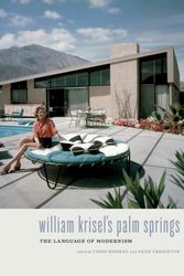 Cover Art for 9781423642329, William Krisel's Palm Springs by Heidi Creighton