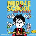 Cover Art for 9781619693517, Middle School: Get Me Out of Here! by James Patterson