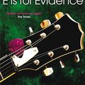 Cover Art for 9781447212256, E is for Evidence by Sue Grafton