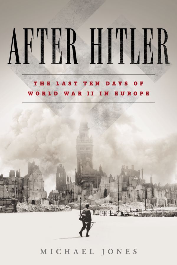 Cover Art for 9780451477019, After Hitler by Michael Jones
