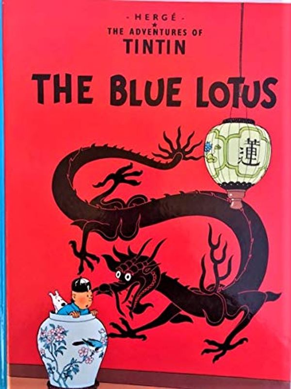 Cover Art for 9780316358910, Blue Lotus (The Adventures of Tintin) by Herge