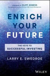 Cover Art for 9781394245444, Enrich Your Future: The Keys to Successful Investing by Larry E. Swedroe