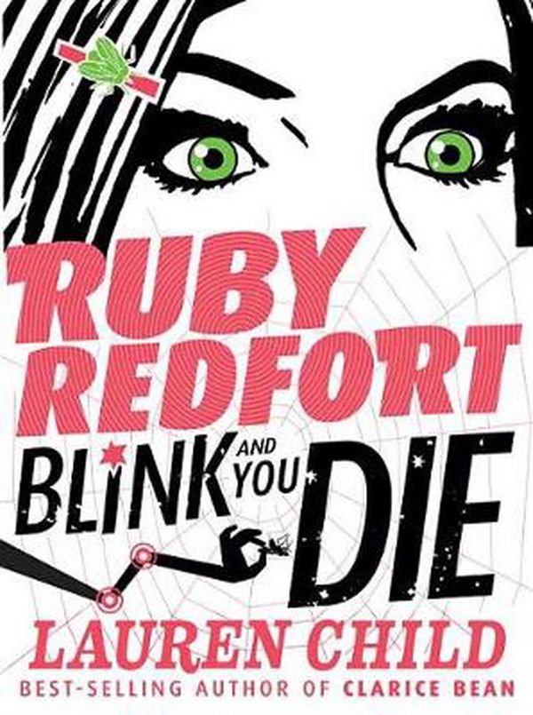 Cover Art for 9780763654726, Ruby Redfort Blink and You Die by Lauren Child