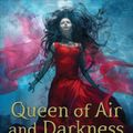 Cover Art for 9781442468436, Queen of Air and Darkness (Dark Artifices Series #3) by Cassandra Clare