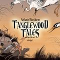 Cover Art for 9781483081922, Tanglewood Tales by Nathaniel Hawthorne