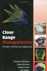 Cover Art for 9780470106334, Close Range Photogrammetry: Principles, Techniques and Applications by Thomas Luhmann