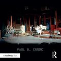 Cover Art for 9781317364542, The Art and Practice of Directing for Theatre by Paul B. Crook