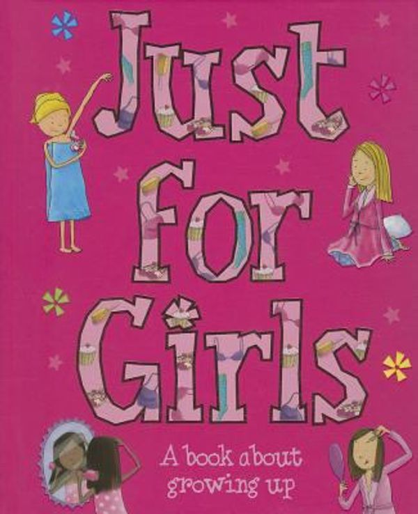 Cover Art for 0824921042600, Just for Girls by Sarah Delmege