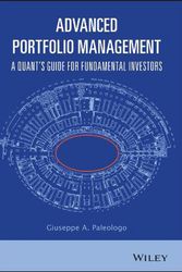 Cover Art for 9781119789796, Advanced Portfolio Management: A Quant's Guide for Fundamental Investors by Giuseppe A. Paleologo