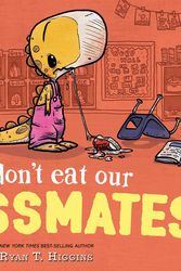 Cover Art for 9781368003551, We Don't Eat Our Classmates! by Ryan T Higgins