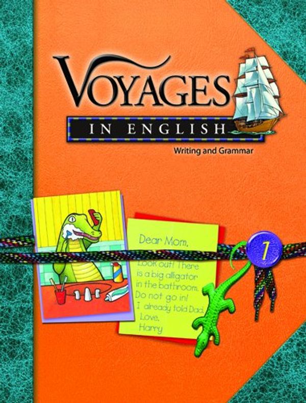 Cover Art for 9780829423587, Voyages in English 1 (Writing and Grammar) by Elaine Chantal De Brookes, Patricia Healey, Irene Kervick, Catherine Irene Masino, Anne B. McGuire