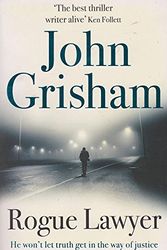 Cover Art for 9781473622876, Rogue Lawyer by John Grisham