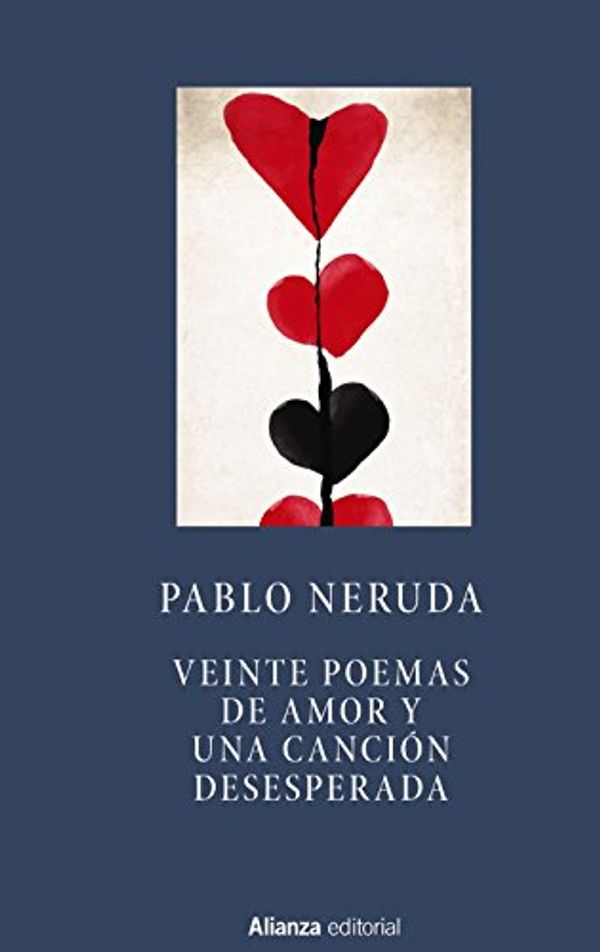 Cover Art for 9788491041719, Veinte poemas de amor y una canción desesperada by Pablo Neruda