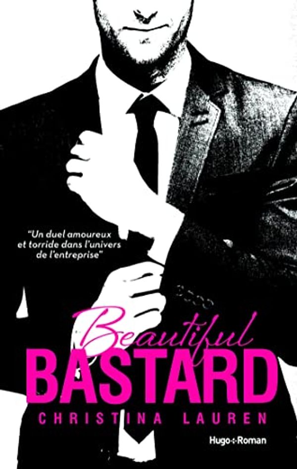 Cover Art for B00CDXMXYS, Beautiful Bastard -Version Française- (NEW ROMANCE) (French Edition) by Christina Lauren