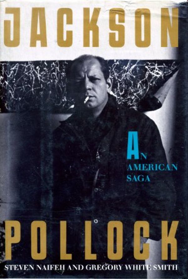 Cover Art for 9780517560846, Jackson Pollock by Steven Naifeh, Gregory White Smith