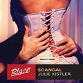 Cover Art for B00750NCAI, Scandal (Perfect Timing) by Julie Kistler