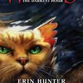 Cover Art for 9780061757372, Warriors #6: The Darkest Hour by Erin Hunter, Dave Stevenson
