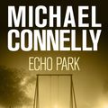 Cover Art for 9788499187297, Echo Park by Michael Connelly