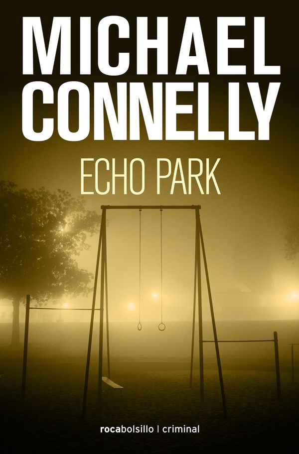 Cover Art for 9788499187297, Echo Park by Michael Connelly