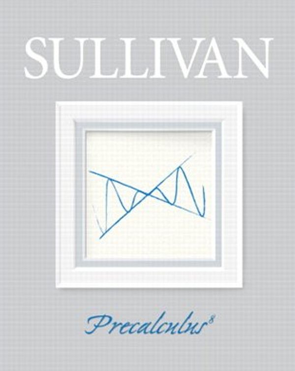 Cover Art for 9780321622600, Precalculus by Michael Sullivan