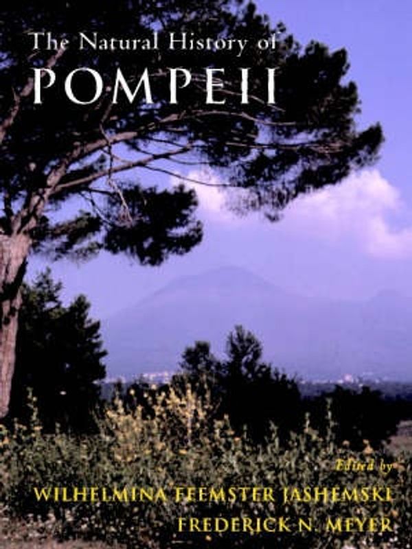 Cover Art for 9780521800549, The Natural History of Pompeii by Jashemski, Wilhelmina Feemster & Meyer, Frederick G