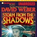 Cover Art for 9781423391616, Storm from the Shadows by David Weber