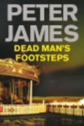 Cover Art for 9781250035097, Dead Man's Footsteps by Peter James