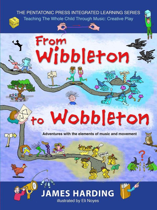 Cover Art for 9780977371259, From Wibbleton to Wobbleton by James Harding