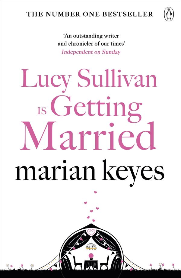 Cover Art for 9781405934398, Lucy Sullivan is Getting Married by Marian Keyes
