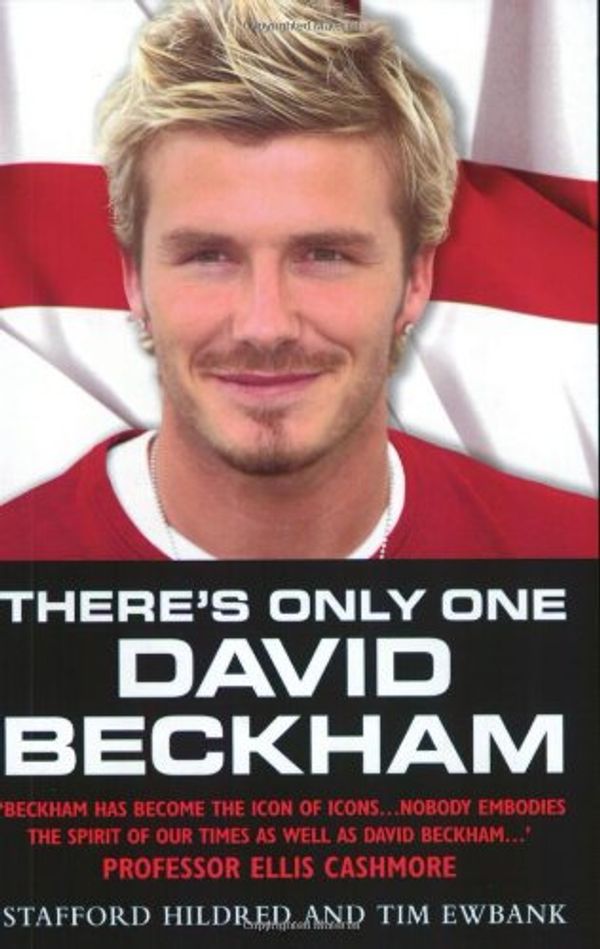 Cover Art for 9781904034728, There's Only One David Beckham by Stafford Hildred