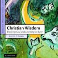 Cover Art for 9780521875455, Christian Wisdom by David F. Ford