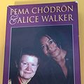 Cover Art for 9781564556714, Pema Chodron & Alice Walker in Conversation by Pema Chodron