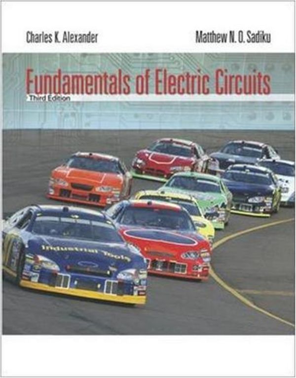 Cover Art for 9780072493504, Fundamentals of Electric Circuits (McGraw-Hill Series in Electrical and Computer Engineering) by Charles Alexander, Matthew Sadiku