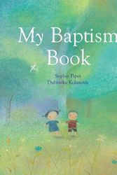 Cover Art for 9781612613062, My Baptism Book by Sophie Piper