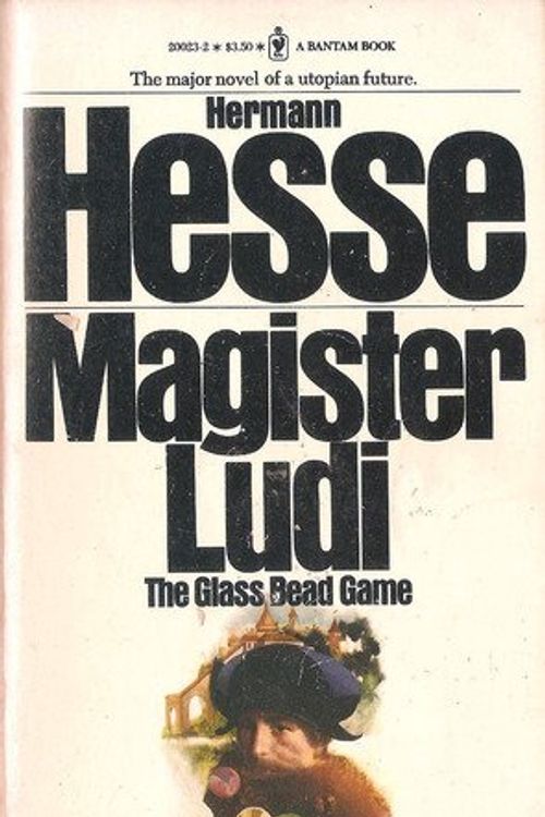 Cover Art for 9780553200232, Magister Ludi: The Glass Bead Game by Hermann Hesse