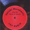 Cover Art for 9781860469862, Haruki Murakami and the Music of Words by Rubin, Jay by Jay Rubin